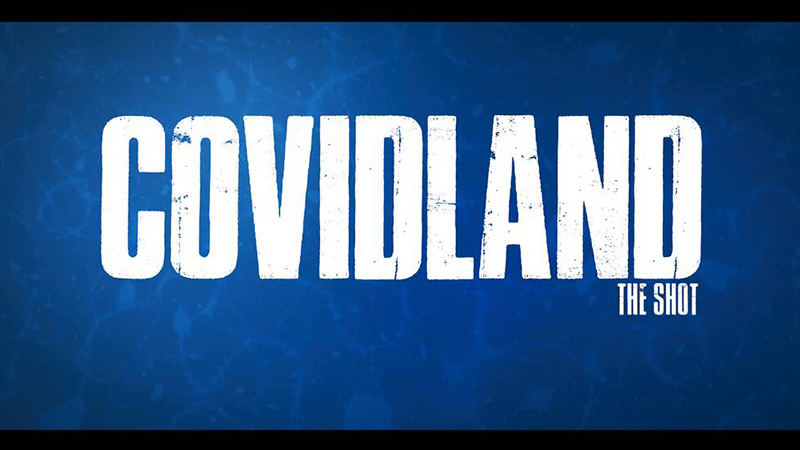 Covidland: The Shot