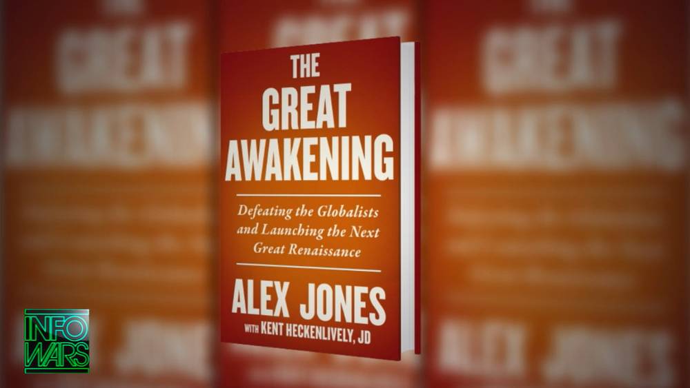 TODAY: Alex Jones Breaks Exclusive Sneak Peek of New Book ‘The Great Awakening’ as Pre-Orders Surge