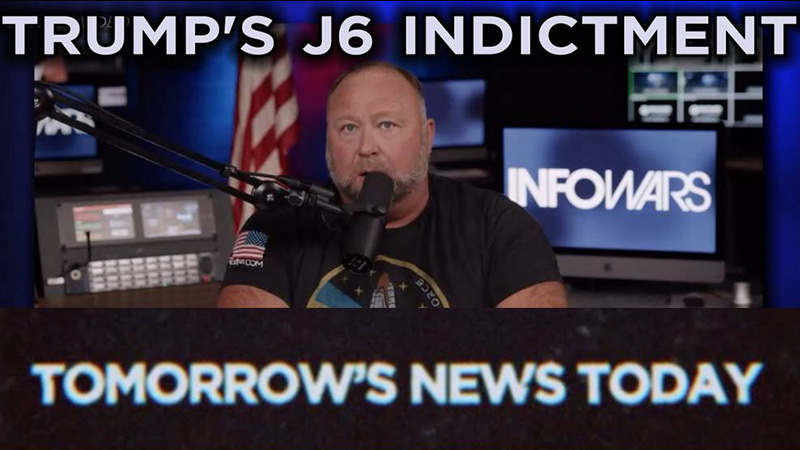 Next Month’s News Today! Alex Jones Revealed Trump’s January 6th Indictment Last Month