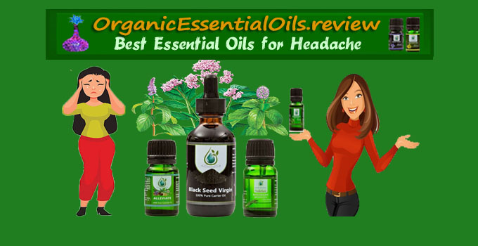 #1 Essential Oils for Headaches and Migraines - Best Relief