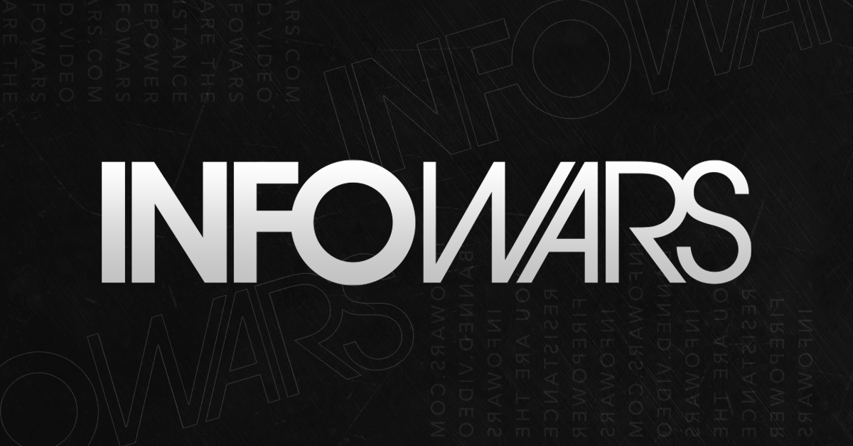 Infowars: There's a War on For Your Mind!