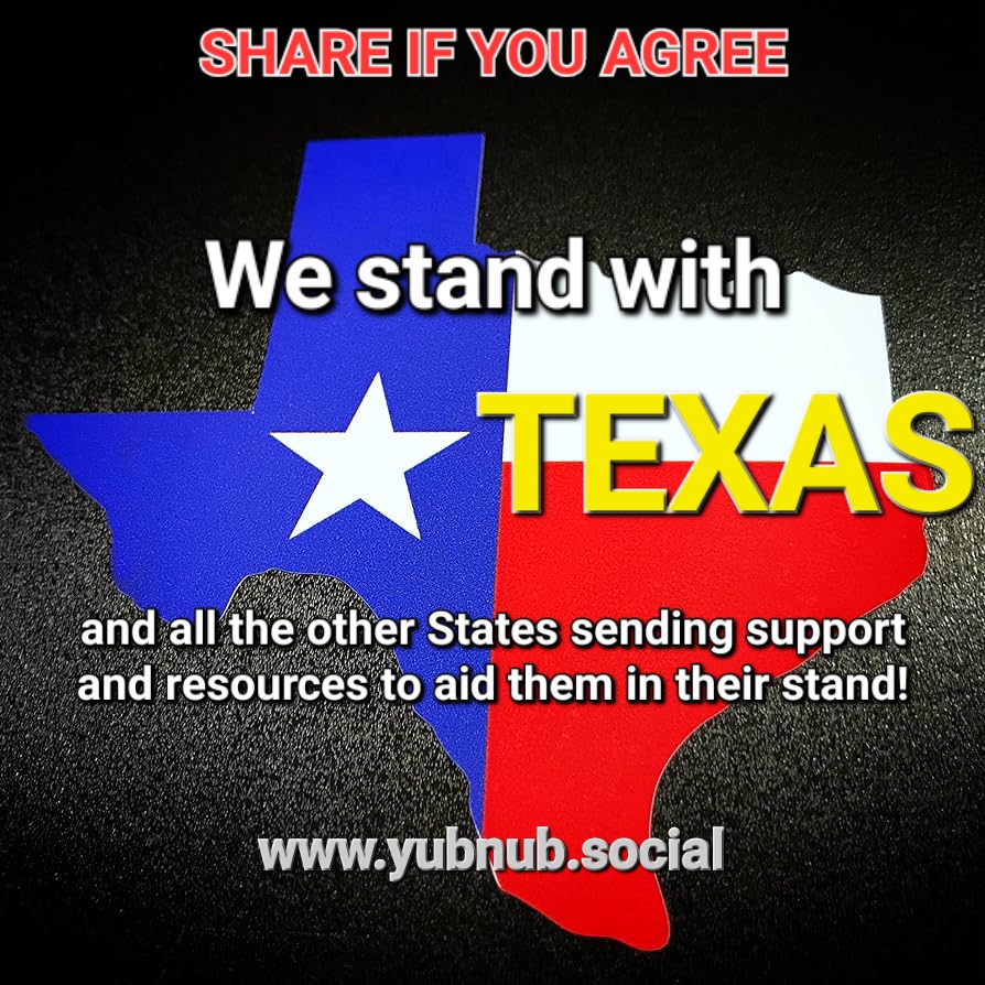 YubNub News        | Standing with Texas!