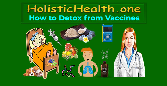 #1 How to Detox From Vaccines Safely - Best Vaccine Detox