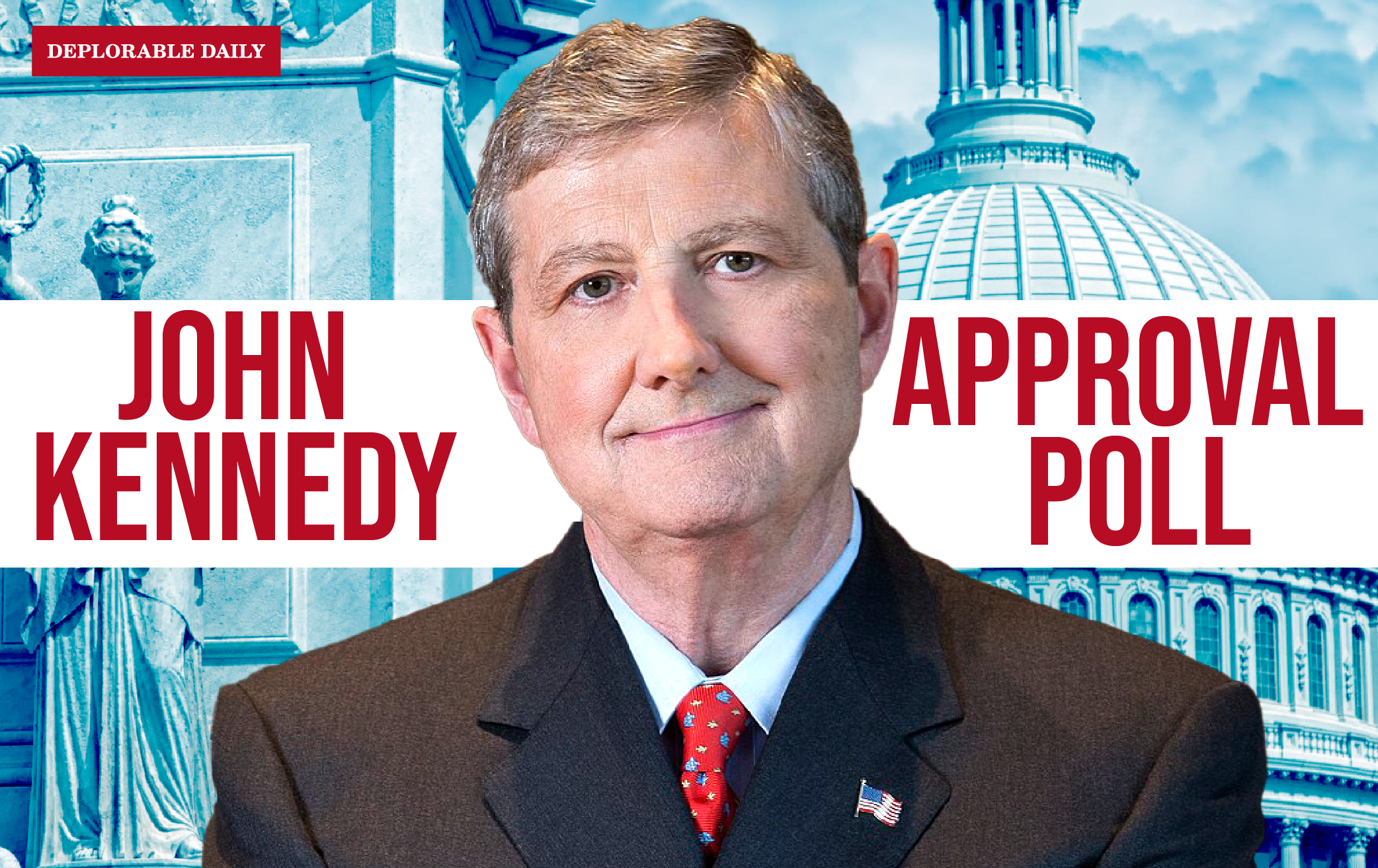 Kennedy Approval Poll Poll - Deplorable Daily