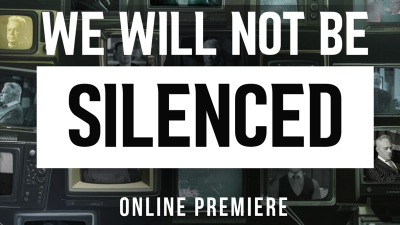 Breaking! ‘We Will Not Be Silenced’ Streaming LIVE Now For Free!